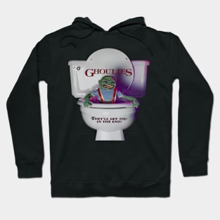 They'll Get You In The End Ghoulies Hoodie